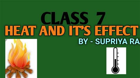 Class 7 Heat .